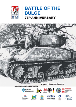 BATTLE of the BULGE 75Th ANNIVERSARY