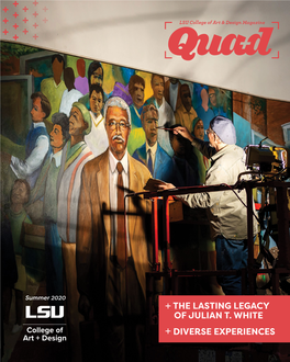 The Lasting Legacy of Julian T. White Diverse Experiences