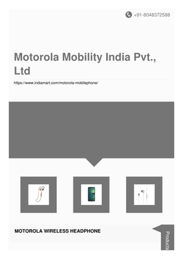 Motorola Mobility India Pvt., Ltd