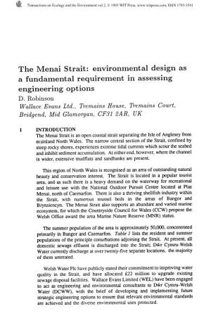 The Menai Strait: Environmental Design As a Fundamental Requirement in Assessing Engineering Options D. Robinson Wallace Evans L