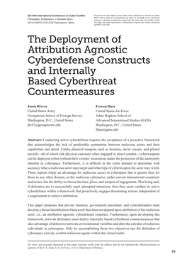 The Deployment of Attribution Agnostic Cyberdefense Constructs and Internally Based Cyberthreat Countermeasures