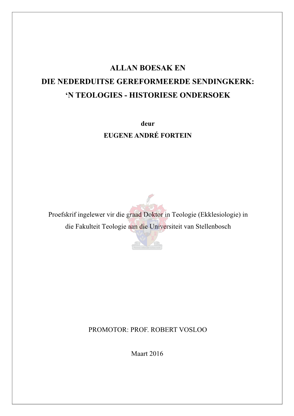 Allan Boesak En Die Nederduitse Gereformeerde Sendingkerk: ‘N Teologies - Historiese Ondersoek