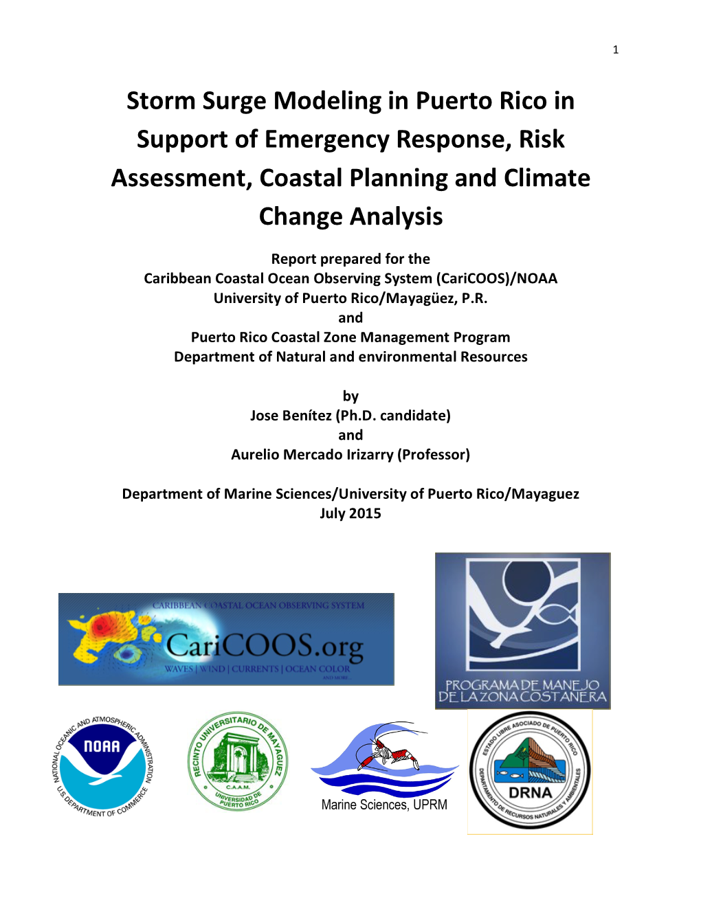 Storm Surge Modeling in Puerto Rico in Support of Emergency Response, Risk Assessment, Coastal Planning and Climate Change Analysis