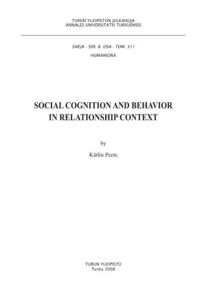 Social Cognition and Behavior in Relationship Context
