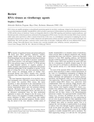 Review RNA Viruses As Virotherapy Agents Stephen J Russell Molecular Medicine Program, Mayo Clinic, Rochester, Minnesota 55905, USA