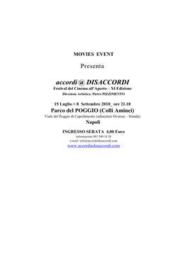 Accordi @ DISACCORDI Festival Del Cinema All’Aperto – XI Edizione Direzione Artistica: Pietro PIZZIMENTO