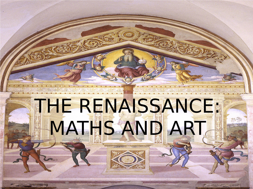 The Renaissance: Maths and Art