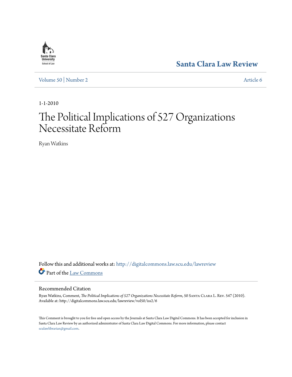 The Political Implications of 527 Organizations Necessitate Reform, 50 Santa Clara L