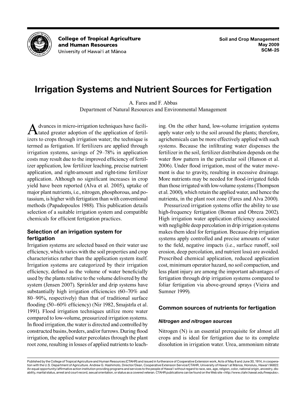 Irrigation Systems and Nutrient Sources for Fertigation