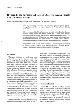 Phylogenetic and Morphological Notes on Uleobryum Naganoi Kiguchi Et Ale (Pottiaceae, Musci) 1