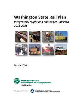 Washington State Rail Plan Integrated Freight and Passenger Rail Plan 2013-2035