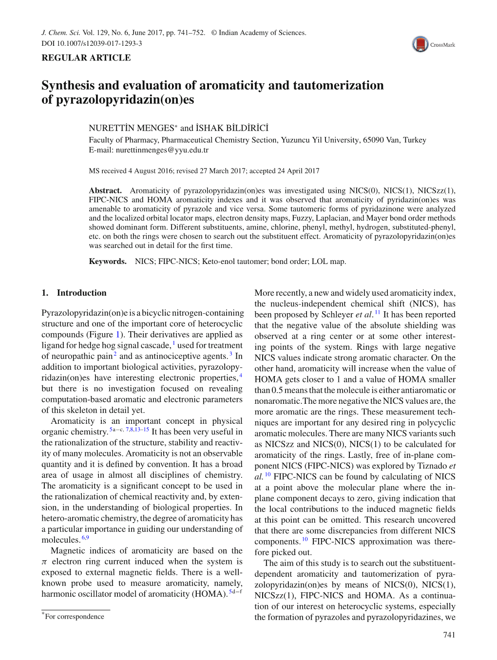 Synthesis and Evaluation of Aromaticity and Tautomerization of Pyrazolopyridazin(On)Es