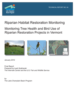 Riparian Habitat Restoration Monitoring Monitoring Tree Health and Bird Use of Riparian Restoration Projects in Vermont