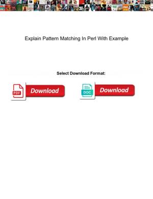 Explain Pattern Matching in Perl with Example