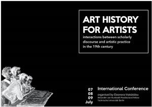 ART HISTORY for ARTISTS Interactions Between Scholarly Discourse and Artistic Practice in the 19Th Century