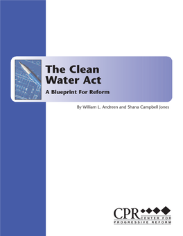 The Clean Water Act a Blueprint for Reform