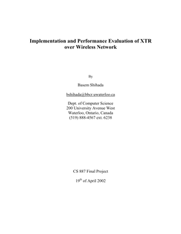 Implementation and Performance Evaluation of XTR Over Wireless Network