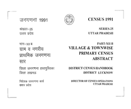 District Census Handbook, Lucknow, Part-XII-B, Series-25, Uttar Pradesh