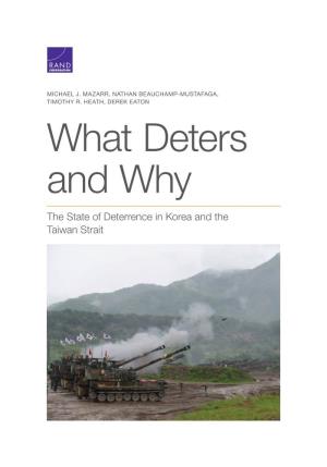 The State of Deterrence in Korea and the Taiwan Strait for More Information on This Publication, Visit
