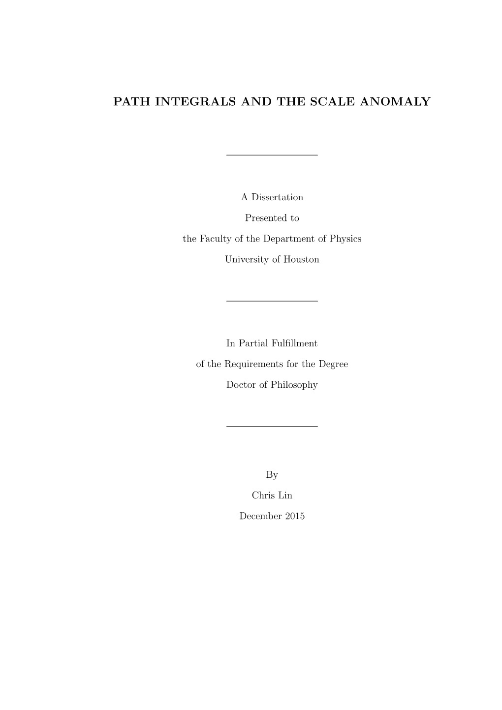 Path Integrals and the Scale Anomaly