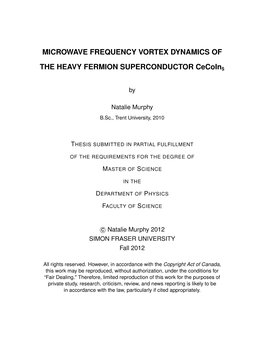 Microwave Frequency Vortex Dynamics of the Heavy Fermion