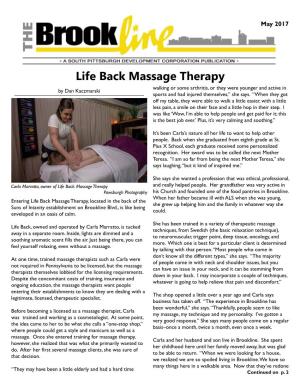 Life Back Massage Therapy Walking Or Some Arthritis, Or They Were Younger and Active in by Dan Kaczmarski Sports and Had Injured Themselves,” She Says