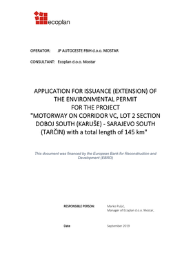 OF the ENVIRONMENTAL PERMIT for the PROJECT "MOTORWAY on CORRIDOR VC, LOT 2 SECTION DOBOJ SOUTH (KARUŠE) - SARAJEVO SOUTH (TARČIN) with a Total Length of 145 Km"