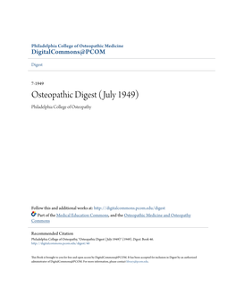Osteopathic Digest (July 1949) Philadelphia College of Osteopathy