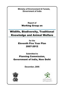 Wildlife, Biodiversity, Traditional Knowledge and Animal Welfare