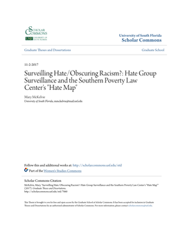 Hate Group Surveillance and the Southern Poverty Law Center's "Hate Map" Mary Mckelvie University of South Florida, Mmckelvie@Mail.Usf.Edu