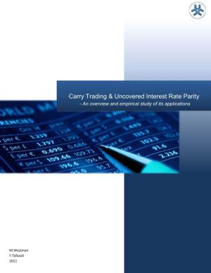 Carry Trading & Uncovered Interest Rate Parity