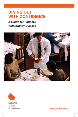 DINING out with CONFIDENCE a Guide for Patients with Kidney Disease