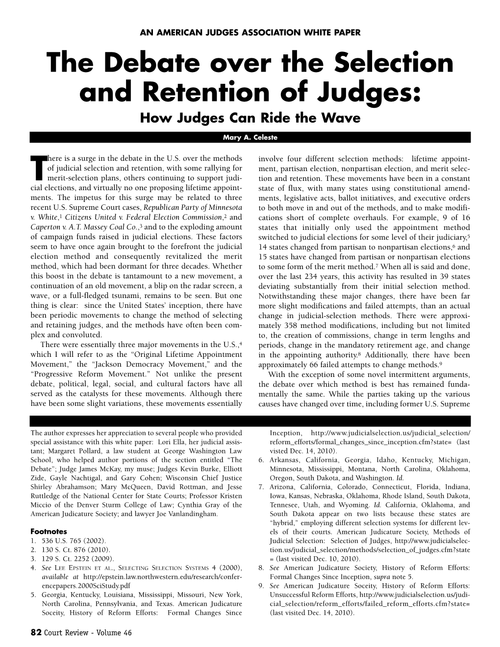 The Debate Over the Selection and Retention of Judges: How Judges Can Ride the Wave