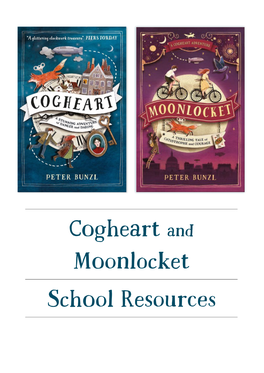 Peter Bunzl Cogheart and Moonlocket School Resources