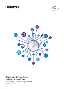 Developing Service Sector Linkages in North East North East Connectivity Summit September 2017