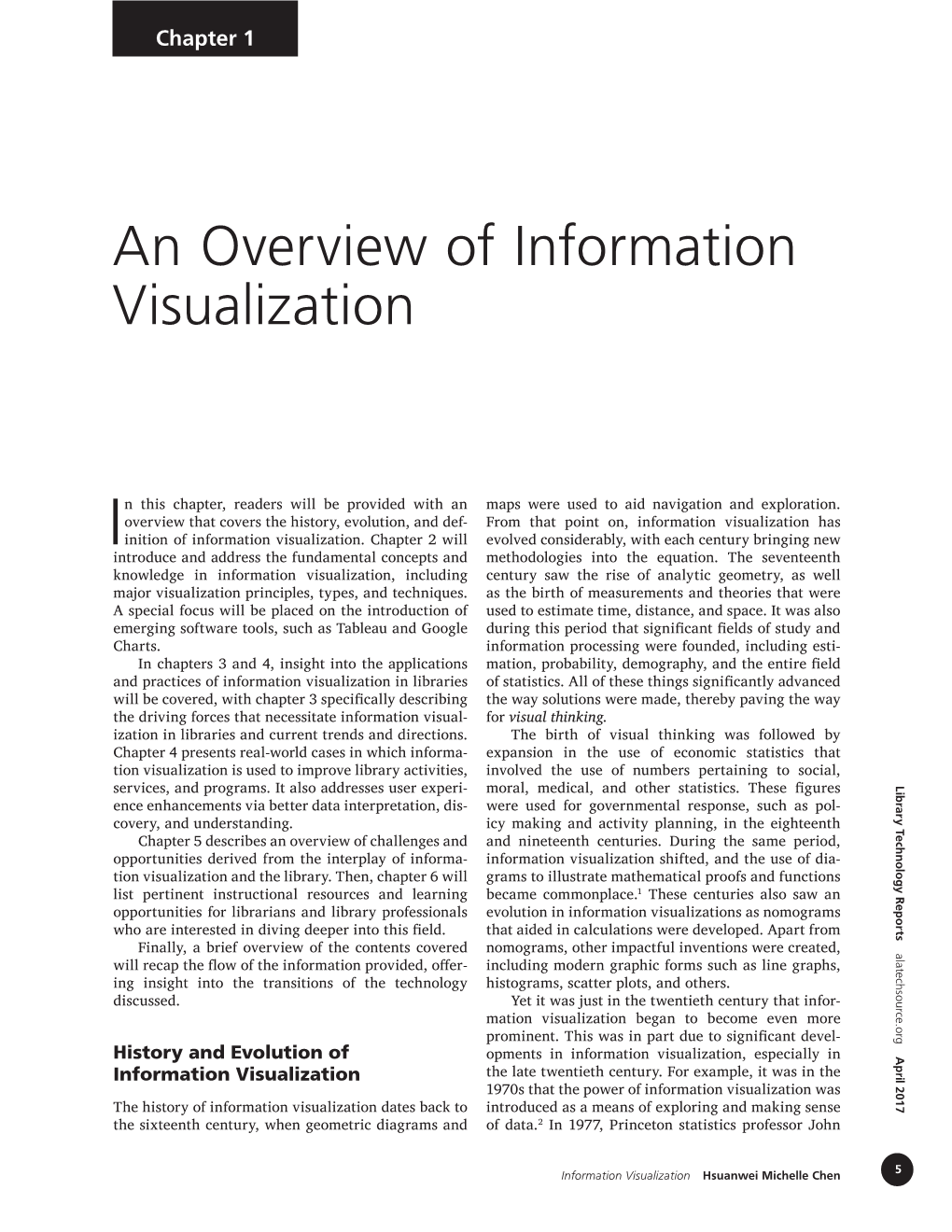 An Overview of Information Visualization