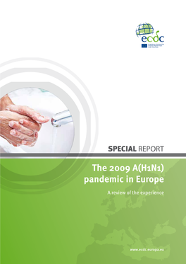 The 2009 A(H1N1) Pandemic in Europe