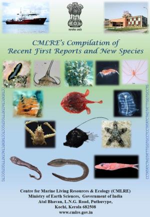 CMLRE's Compilation of Recent First Reports and New Species Contents