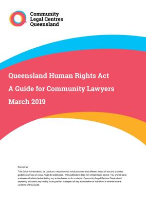 Queensland Human Rights Act a Guide for Community Lawyers 2019