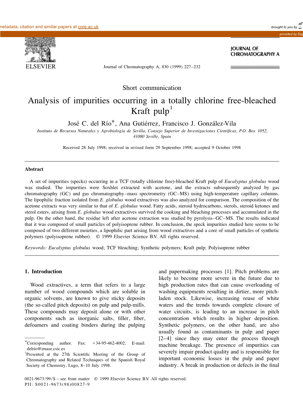 Analysis of Impurities Occurring in a Totally Chlorine Free-Bleached Kraft Pulp1 Jose´´ C