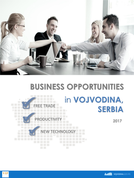In VOJVODINA, SERBIA BUSINESS OPPORTUNITIES
