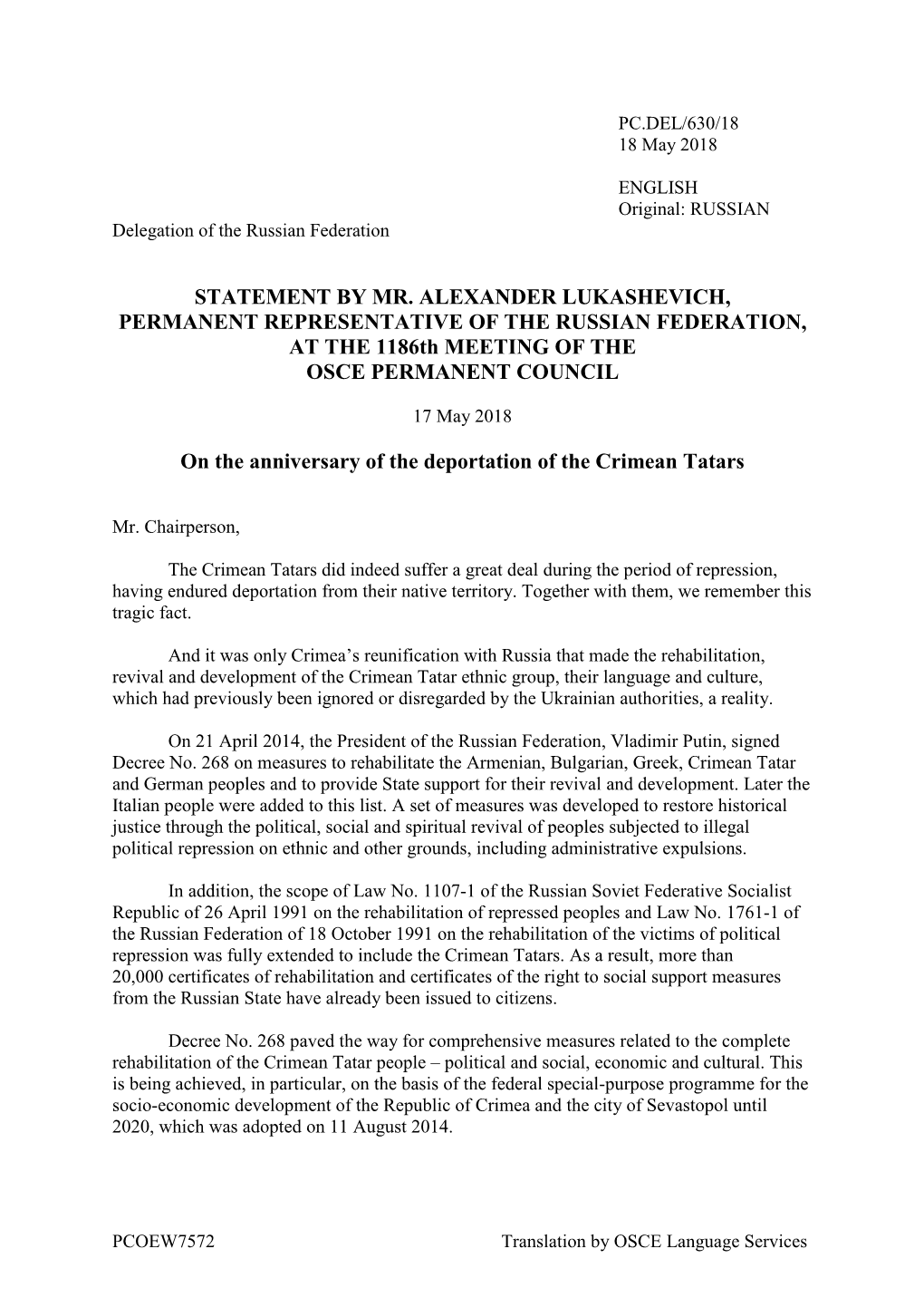 STATEMENT by MR. ALEXANDER LUKASHEVICH, PERMANENT REPRESENTATIVE of the RUSSIAN FEDERATION, at the 1186Th MEETING of the OSCE PERMANENT COUNCIL