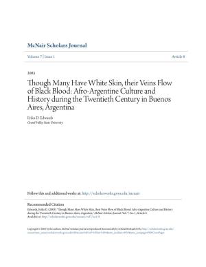Though Many Have White Skin, Their Veins Flow of Black Blood: Afro-Argentine Culture and History During the Twentieth Century in Buenos Aires, Argentina Erika D