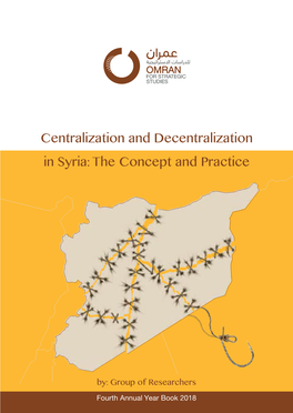 Concepts and Practices Centralization and Decentralization in Syria