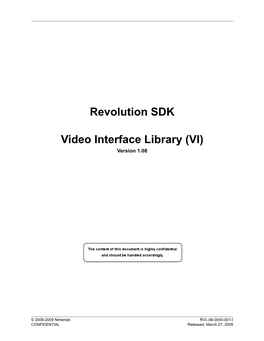Revolution SDK Video Interface Library (VI)