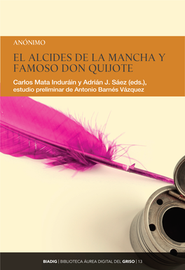EL ALCIDES DE LA MANCHA Y FAMOSO DON QUIJOTE Carlos Mata Induráin Y Adrián J