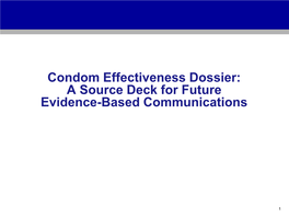 Condom Effectiveness Dossier: a Source Deck for Future Evidence-Based Communications