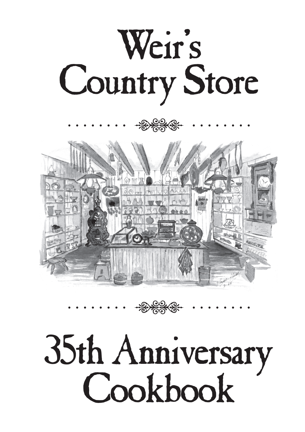 Weir's Country Store 35Th Anniversary Cookbook