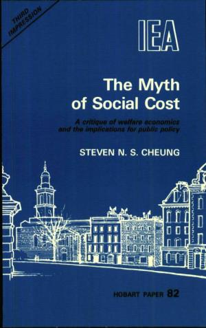 The Myth of Social Cost a Critique of Welfare Economics and the Implications for Public Policy