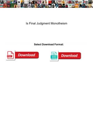Is Final Judgment Monotheism
